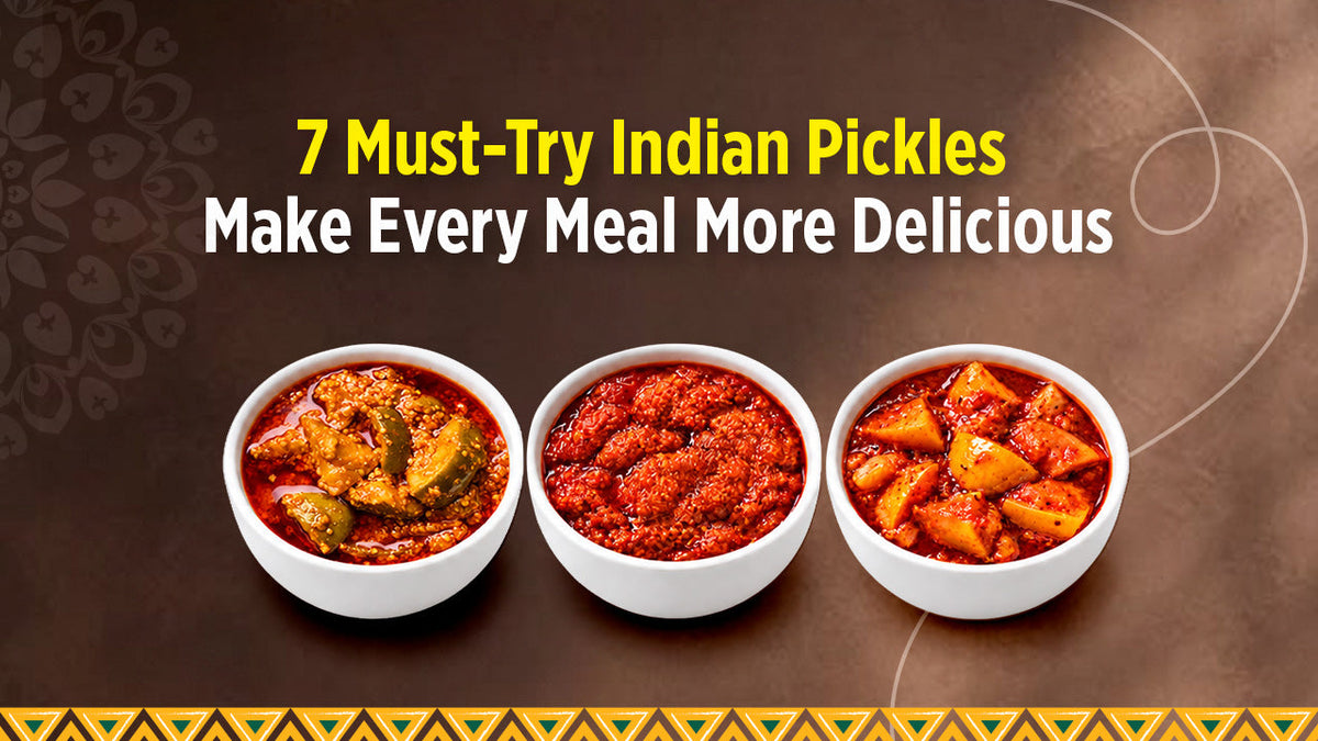 7 Must-Try Indian Pickles to Make Every Meal More Delicious