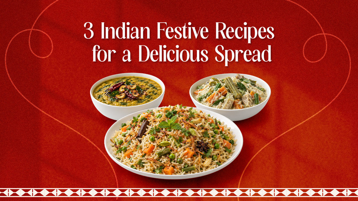 3 Indian Festive Recipes for a Delicious Festive Spread