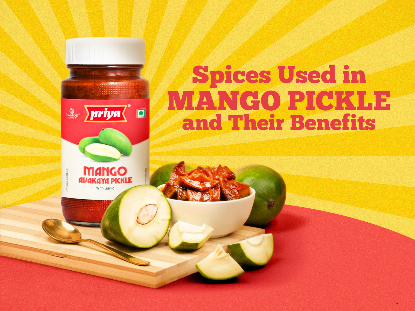 The Secret Behind the Jar: Spices Used in Mango Pickle and Their Amazing Benefits