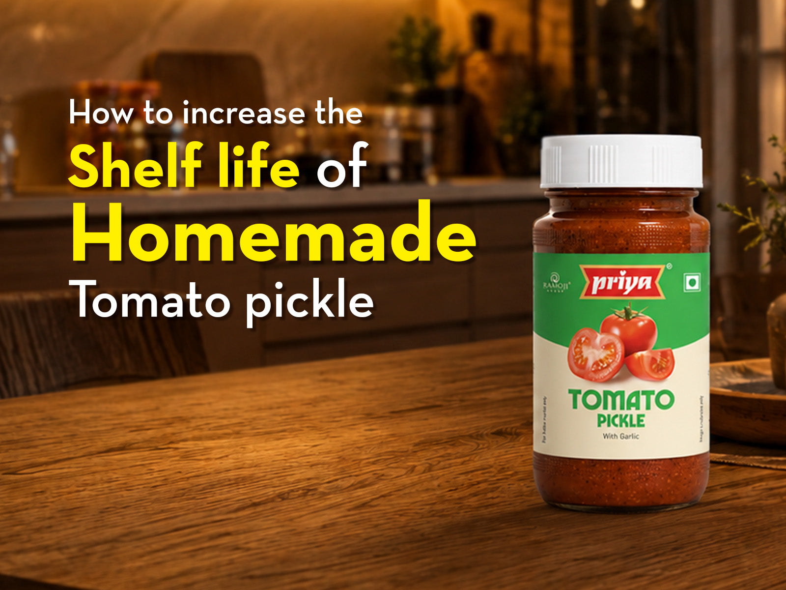 How to Increase the Shelf Life of Homemade Tomato Pickle
